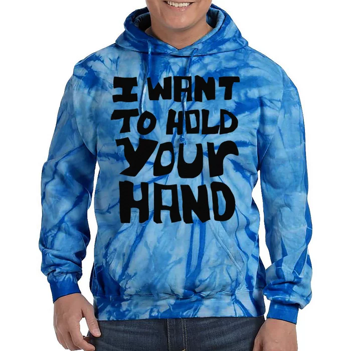 Lyriclyfe I Want To Hold Your Hand Tie Dye Hoodie