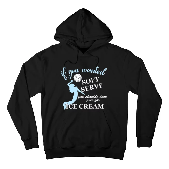 LIBERO If you wanted soft serve ice cream volleyball Hoodie