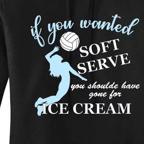 LIBERO If you wanted soft serve ice cream volleyball Women's Pullover Hoodie