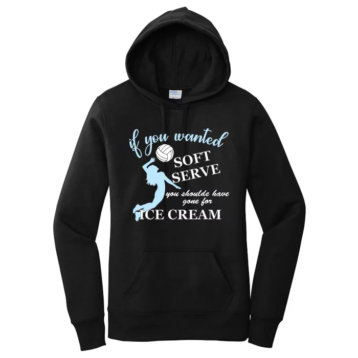 LIBERO If you wanted soft serve ice cream volleyball Women's Pullover Hoodie