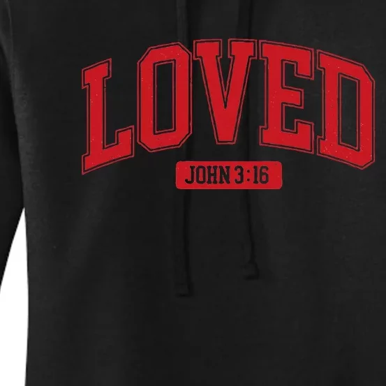 Loved John 3 16 Women's Pullover Hoodie