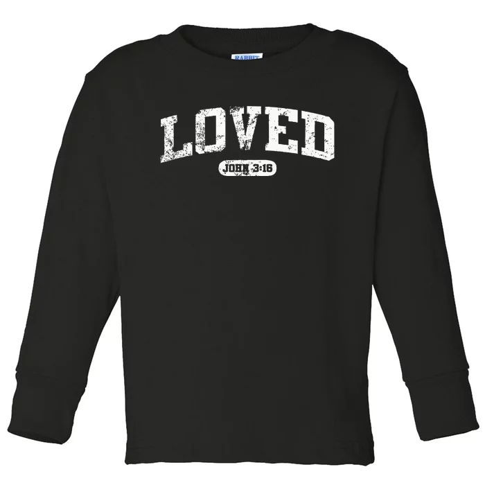 Loved John 316 Jesus Christian Faith Toddler Long Sleeve Shirt