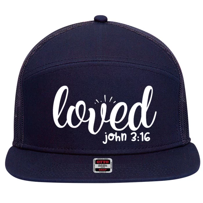 Loved John 3:16 Quote 7 Panel Mesh Trucker Snapback Hat