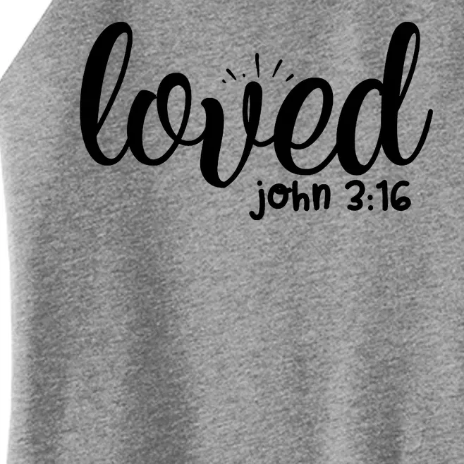 Loved John 3:16 Quote Women’s Perfect Tri Rocker Tank