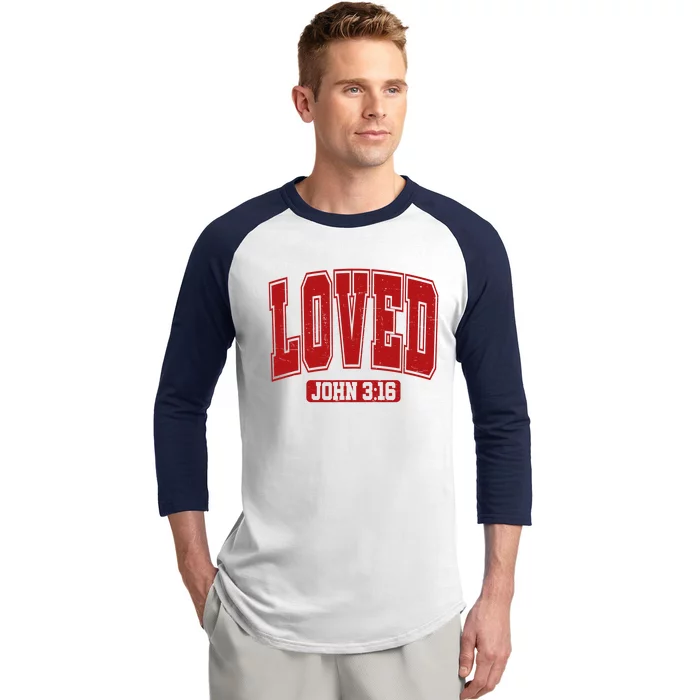 Loved John 3 16 Christian Loves Valentines Day Baseball Sleeve Shirt