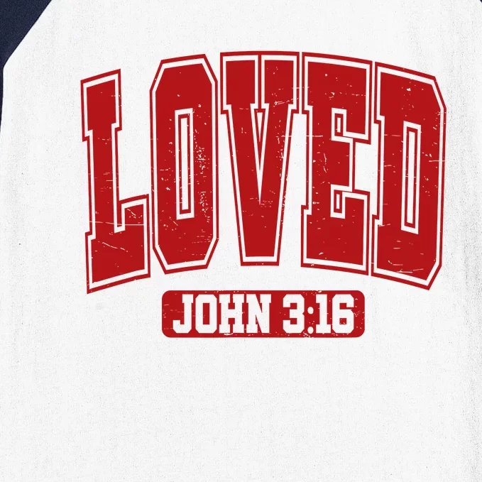 Loved John 3 16 Christian Loves Valentines Day Baseball Sleeve Shirt