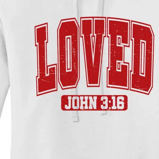 Loved John 3 16 Christian Loves Valentines Day Women's Pullover Hoodie