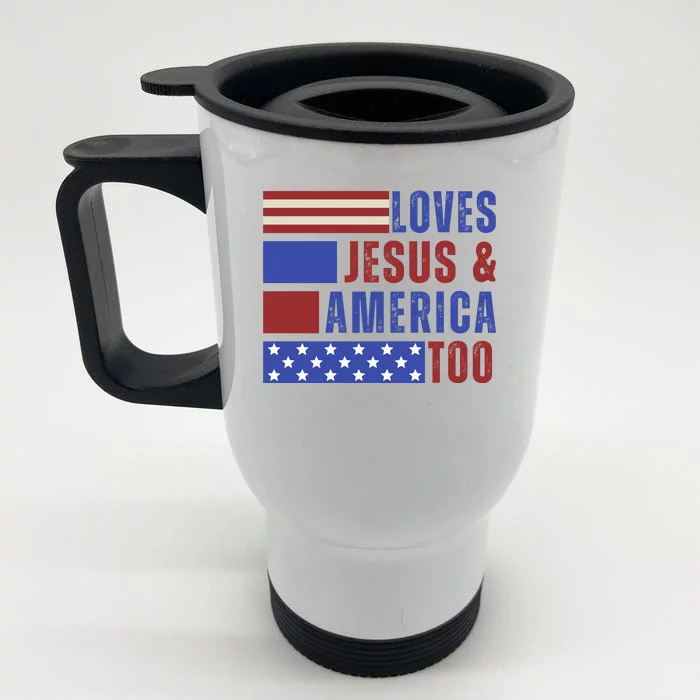 Love Jesus And America Too Front & Back Stainless Steel Travel Mug