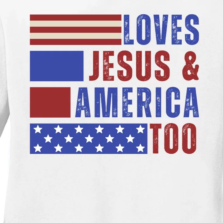 Love Jesus And America Too Ladies Long Sleeve Shirt