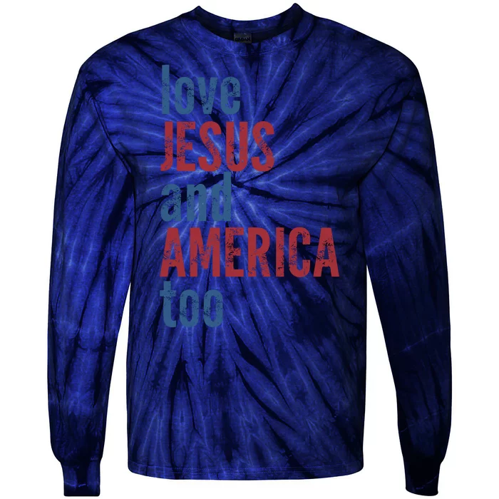 Loves Jesus And America Too Tie-Dye Long Sleeve Shirt