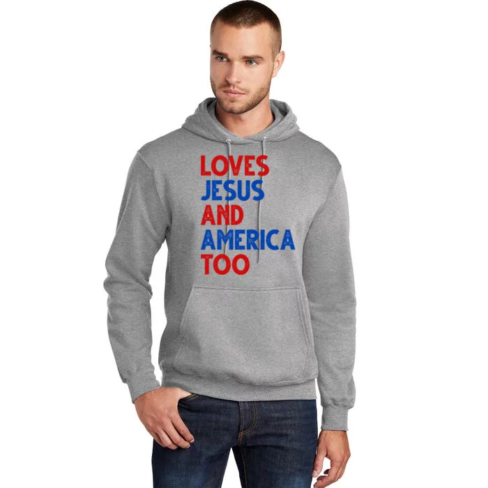 Loves Jesus And America Too Vintage Tall Hoodie