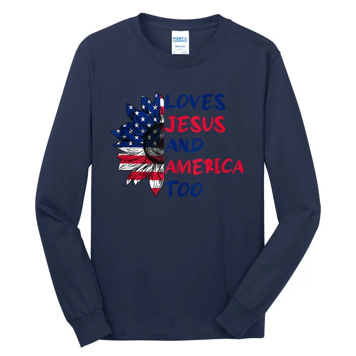 Loves Jesus And America Too Sunflower Tall Long Sleeve T-Shirt