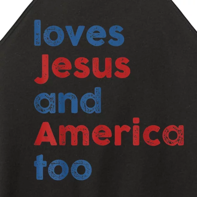 Loves Jesus And America Too 4th Of July Proud Wo Women’s Perfect Tri Rocker Tank