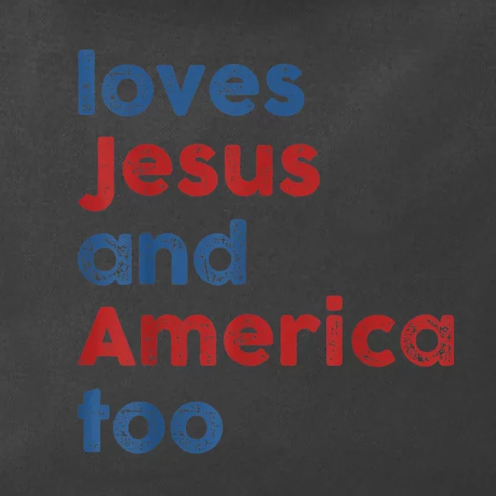 Loves Jesus And America Too 4th Of July Proud Wo Zip Tote Bag