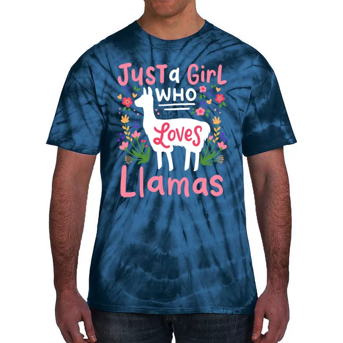 Llama Just A Girl Who Loves Llamas Llama Lover Gift Tie-Dye T-Shirt