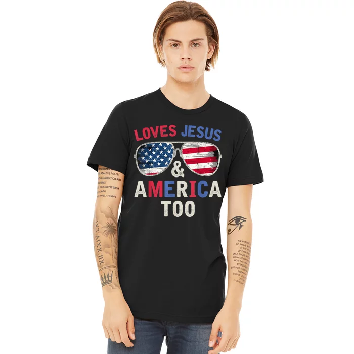 Loves Jesus and America Too Retro God Christian 4th of July Premium T-Shirt