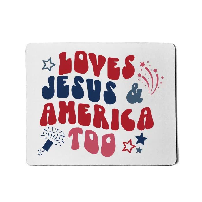 Loves Jesus And America Too Mousepad