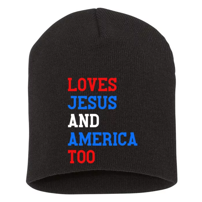 Loves Jesus And America Too 4th Of July Short Acrylic Beanie