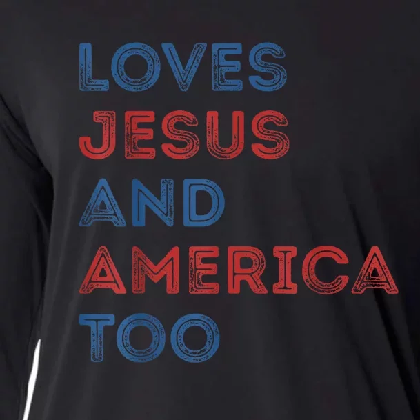 Loves Jesus And America Too 4th of July Proud Wo Cooling Performance Long Sleeve Crew