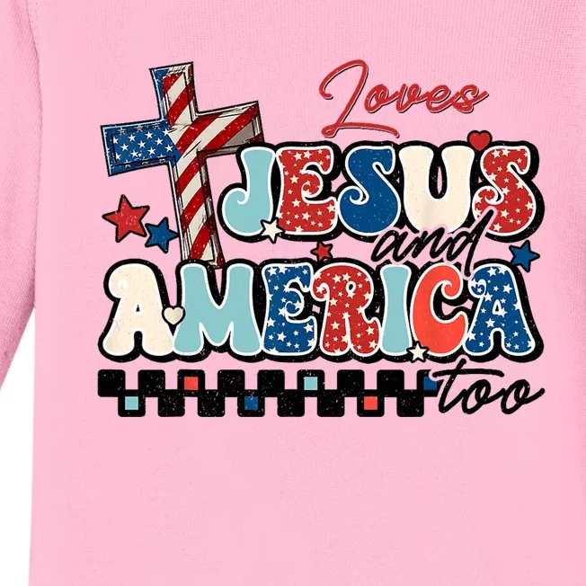 Loves Jesus And America Too God Christian Groovy 4th Of July Baby Long Sleeve Bodysuit