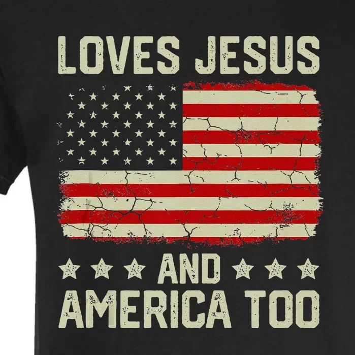 Loves Jesus And America Too USA Patriotic Christian Garment-Dyed Heavyweight T-Shirt