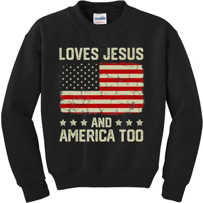 Loves Jesus And America Too USA Patriotic Christian Kids Sweatshirt