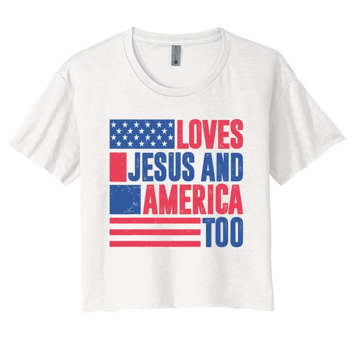 Loves Jesus And America Too 4th Of July Patriotic Womens Men Women's Crop Top Tee