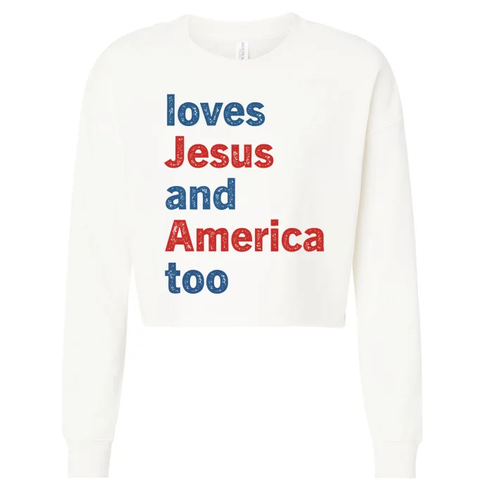 Loves Jesus And America Too Cropped Pullover Crew