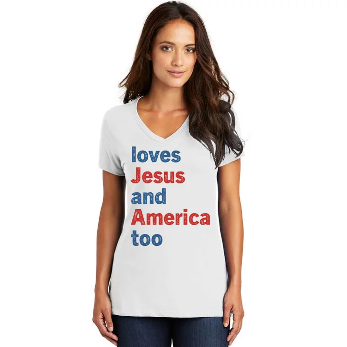 Loves Jesus And America Too Women's V-Neck T-Shirt