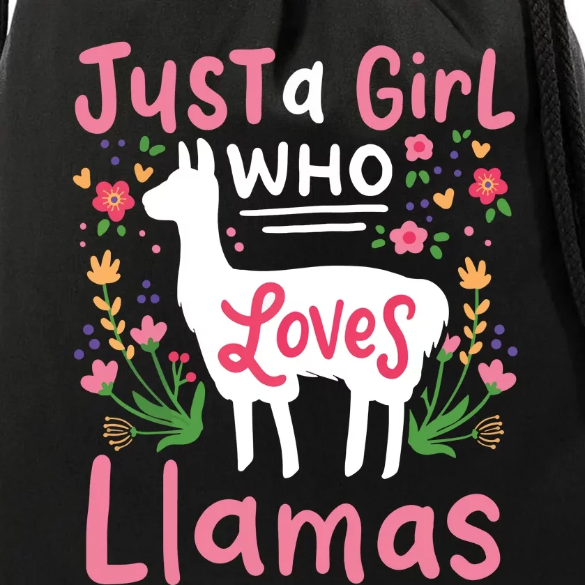 Llama Just A Girl Who Loves Llamas Llama Lover Gift Drawstring Bag