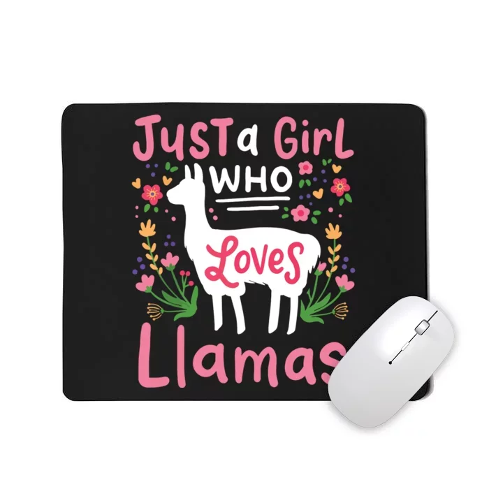 Llama Just A Girl Who Loves Llamas Llama Lover Gift Mousepad