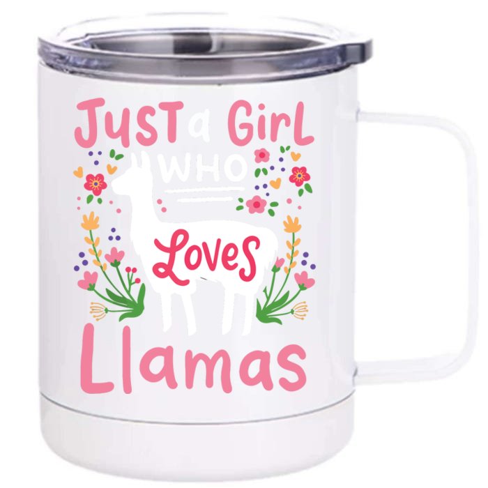 Llama Just A Girl Who Loves Llamas Llama Lover Gift Front & Back 12oz Stainless Steel Tumbler Cup