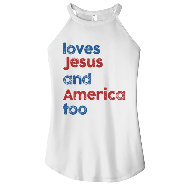 Loves Jesus and America Too God Christian 4th of July Women’s Perfect Tri Rocker Tank