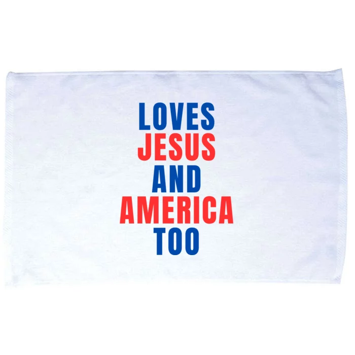 Loves Jesus And America Too American Since 1776 Patriotic US Constitution Microfiber Hand Towel