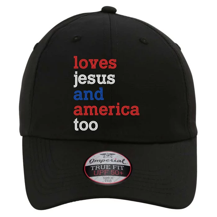 Loves Jesus And America Too 4th Of July The Original Performance Cap