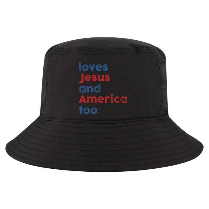 Loves Jesus And America Too 4th of July Proud Wo Cool Comfort Performance Bucket Hat