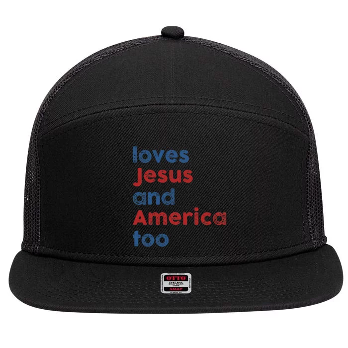 Loves Jesus And America Too 4th of July Proud Wo 7 Panel Mesh Trucker Snapback Hat