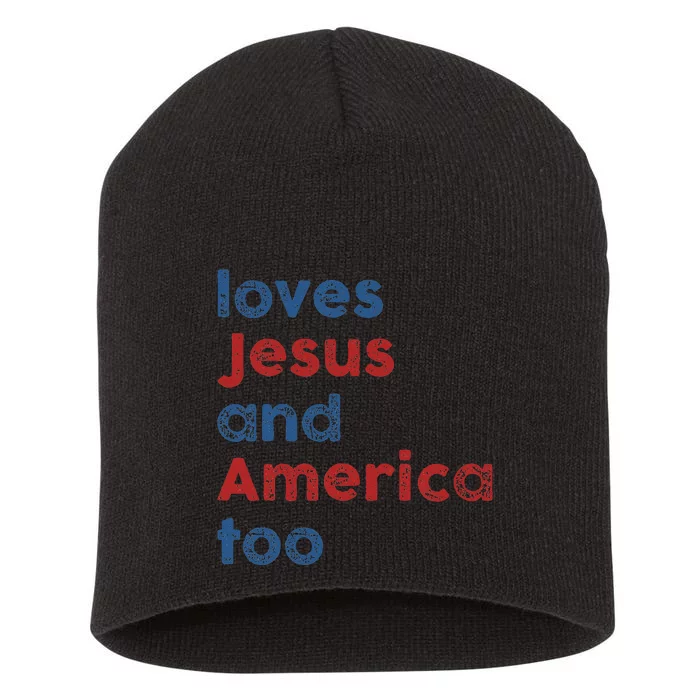 Loves Jesus And America Too 4th of July Proud Wo Short Acrylic Beanie