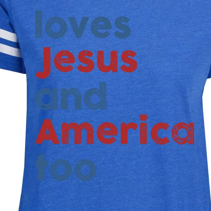 Loves Jesus And America Too 4th Of July Proud Enza Ladies Jersey Football T-Shirt