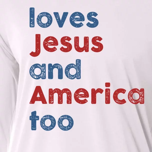 Loves Jesus And America Too 4th Of July Proud Cooling Performance Long Sleeve Crew