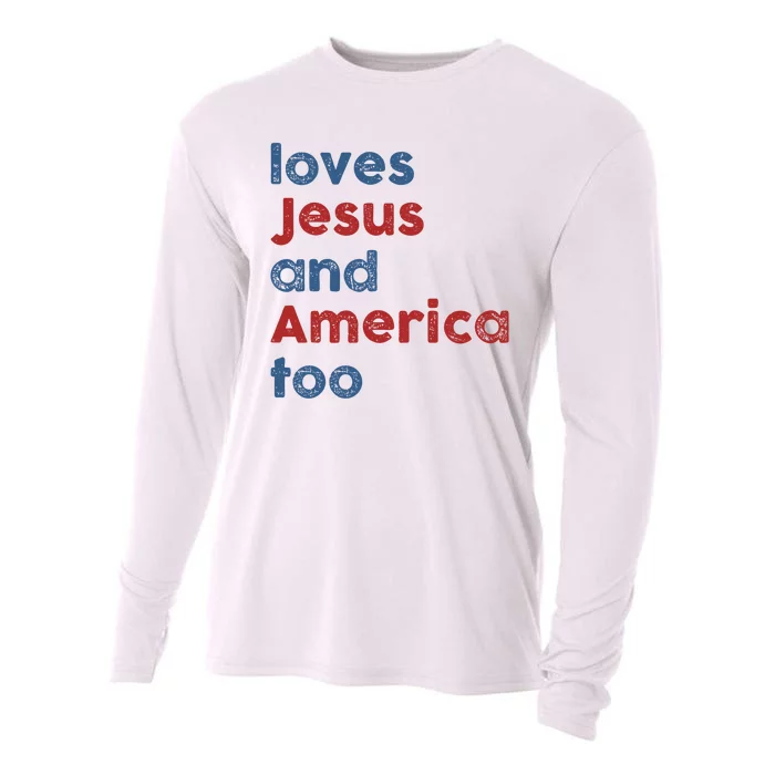 Loves Jesus And America Too 4th Of July Proud Cooling Performance Long Sleeve Crew