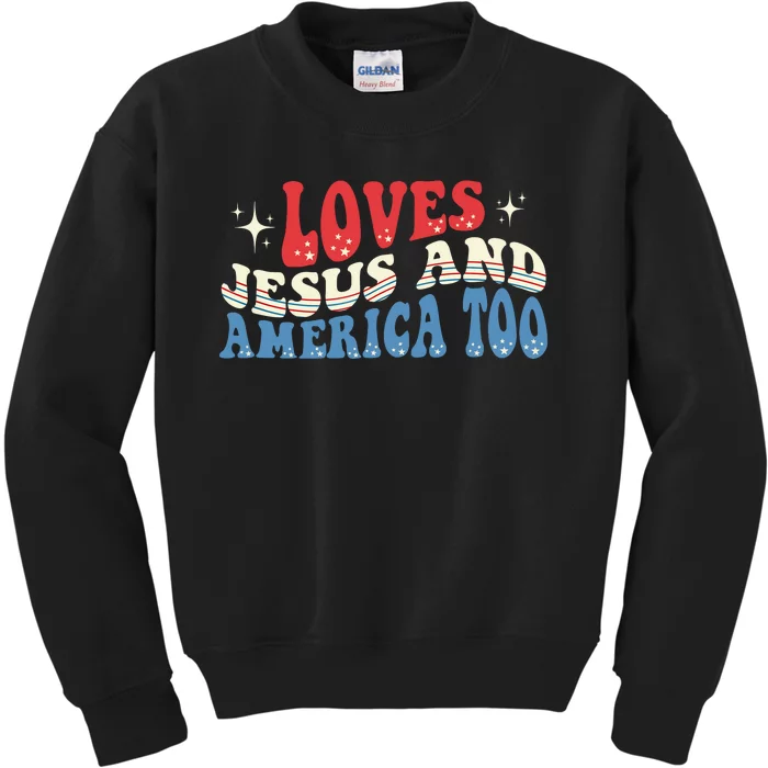 Loves Jesus And America Too God Christian Groovy 4th Of July Kids Sweatshirt