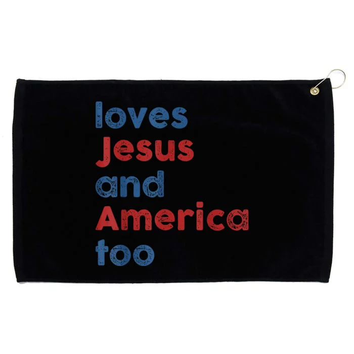 Loves Jesus And America Too 4th Of July Proud Womens Grommeted Golf Towel