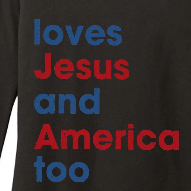 Loves Jesus And America Too 4th of July Proud Womens CVC Long Sleeve Shirt