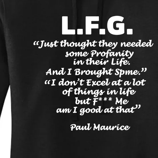 Limited Jessica Blaylock L.F.G. Just Thought They Needed Some Profanity In Their Women's Pullover Hoodie