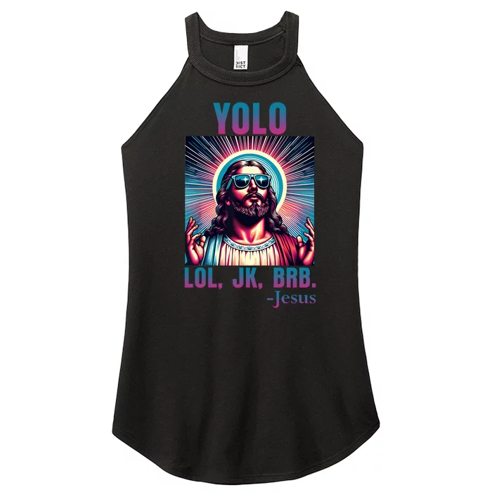 Lol Jk Brb Jesus Funny Easter Day Women’s Perfect Tri Rocker Tank