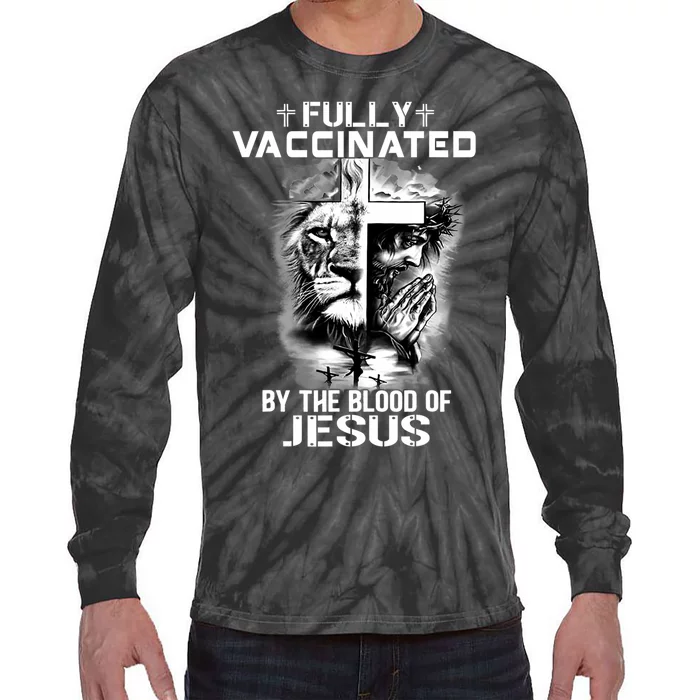 Lion Jesus Cross Fully Vaccinated By The Blood Of Jesus Tie-Dye Long Sleeve Shirt