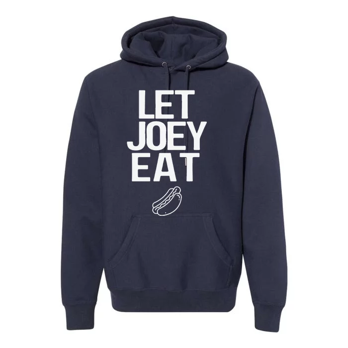 Let Joey Eat. Bring Back Chestnut Contest Winner Premium Hoodie