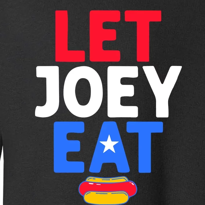 Let Joey Eat Toddler Sweatshirt