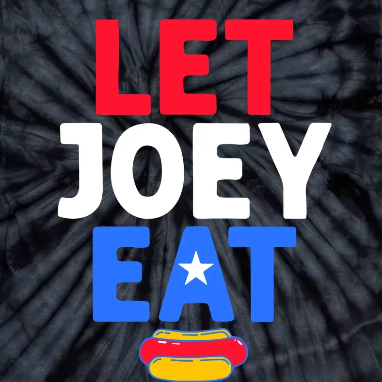 Let Joey Eat Tie-Dye T-Shirt